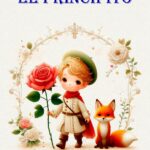 El Principito - Antoine de Saint-Exupéry